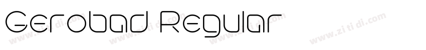 Gerobad Regular字体转换 Gerobad Regular字体转换